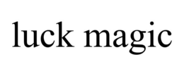 LUCK MAGIC trademark