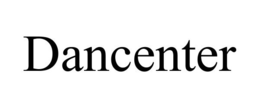 DANCENTER trademark