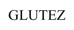 GLUTEZ trademark