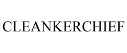 CLEANKERCHIEF trademark