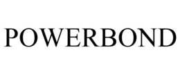 POWERBOND trademark
