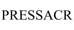 PRESSACR trademark