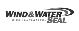 WIND & WATER HIGH TEMPERATURE SEAL trademark