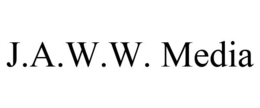 J.A.W.W. MEDIA trademark