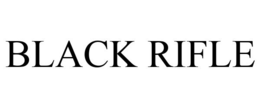 BLACK RIFLE trademark