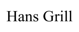 HANS GRILL trademark