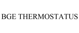 BGE THERMOSTATUS trademark