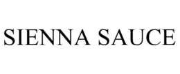 SIENNA SAUCE trademark