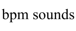 BPM SOUNDS trademark