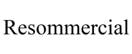 RESOMMERCIAL trademark