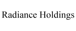 RADIANCE HOLDINGS trademark