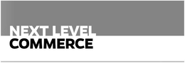 NEXT LEVEL COMMERCE trademark