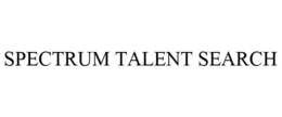 SPECTRUM TALENT SEARCH trademark