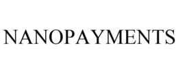 NANOPAYMENTS trademark