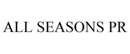 ALL SEASONS PR trademark