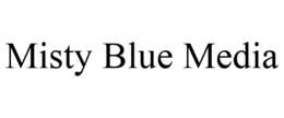 MISTY BLUE MEDIA trademark
