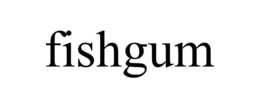 FISHGUM trademark