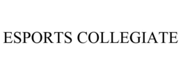 ESPORTS COLLEGIATE trademark
