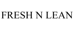 FRESH N LEAN trademark