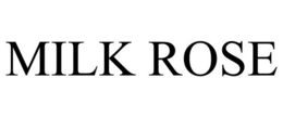 MILK ROSE trademark