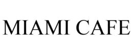 MIAMI CAFE trademark