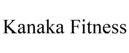 KANAKA FITNESS trademark