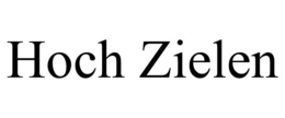 HOCH ZIELEN trademark