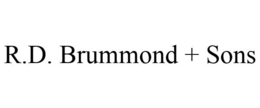 R.D. BRUMMOND + SONS trademark