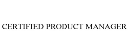 CERTIFIED PRODUCT MANAGER trademark
