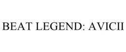 BEAT LEGEND: AVICII trademark