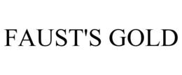 FAUST'S GOLD trademark