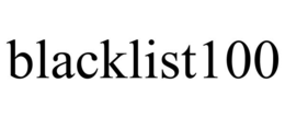 BLACKLIST100 trademark