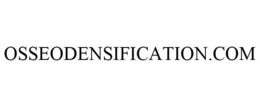 OSSEODENSIFICATION.COM trademark