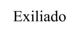 EXILIADO trademark