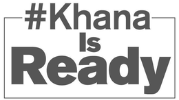 #KHANA IS READY trademark