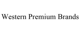 WESTERN PREMIUM BRANDS trademark