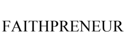 FAITHPRENEUR trademark