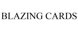 BLAZING CARDS trademark