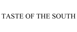 TASTE OF THE SOUTH trademark