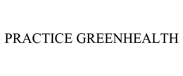 PRACTICE GREENHEALTH trademark