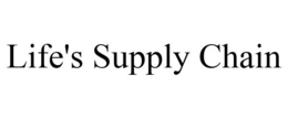 LIFE'S SUPPLY CHAIN trademark