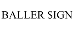 BALLER $IGN trademark