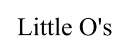 LITTLE O'S trademark