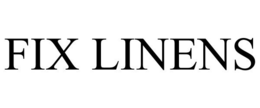 FIX LINENS trademark