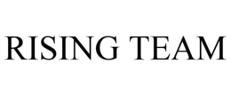 RISING TEAM trademark
