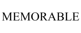 MEMORABLE trademark