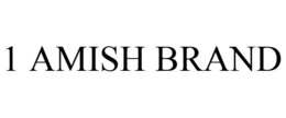 1 AMISH BRAND trademark