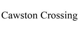 CAWSTON CROSSING trademark