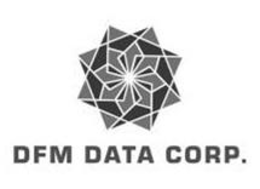 DFM DATA CORP. trademark
