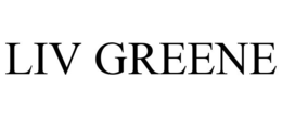 LIV GREENE trademark